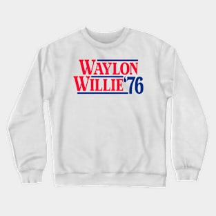 Waylon and Willie '76 Crewneck Sweatshirt